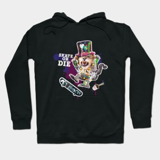 Skate or Die Hoodie